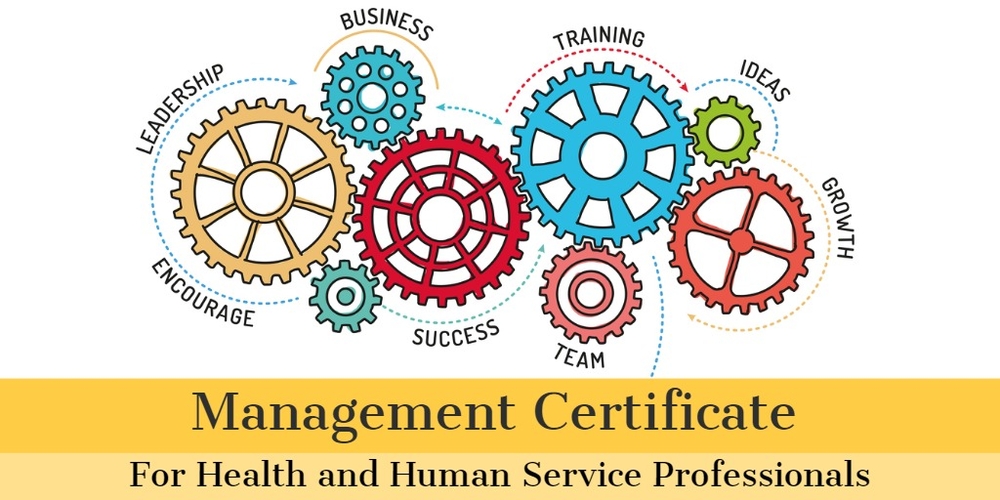Webinar Series - Management Certificate: Leadership training for health and human service professionals