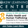 Public Health and Human Trafficking - FREE for RSWs &amp; RSSWS