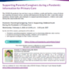 Supporting Parents/Caregivers During a Pandemic: Information for Primary Care: Part 2