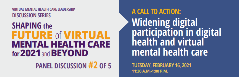 A call to action: Widening digital participation in digital health and  virtual mental health care