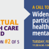 A call to action: Widening digital participation in digital health and  virtual mental health care