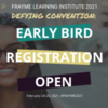 FRAYME LEARNING INSTITUTE 2021 Defying Convention: Spotlighting Alternative Approaches to Youth Mental Health and Substance Use Services