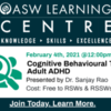 Cognitive Behavioural Therapy for Adult ADHD - FREE to RSWs &amp; RSSWs in Ontario