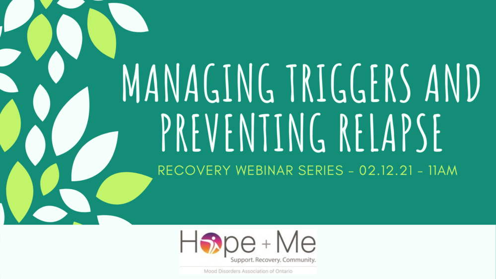 Recovery Webinar Series: Managing Triggers and Preventing Relapse