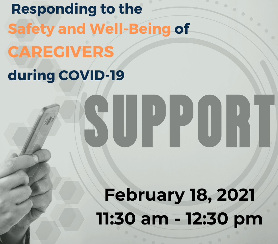 Responding to the Safety and Well-being of Caregivers during COVID-19’.