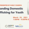 Online Workshop: Understanding Domestic Sex Trafficking for Youth Work