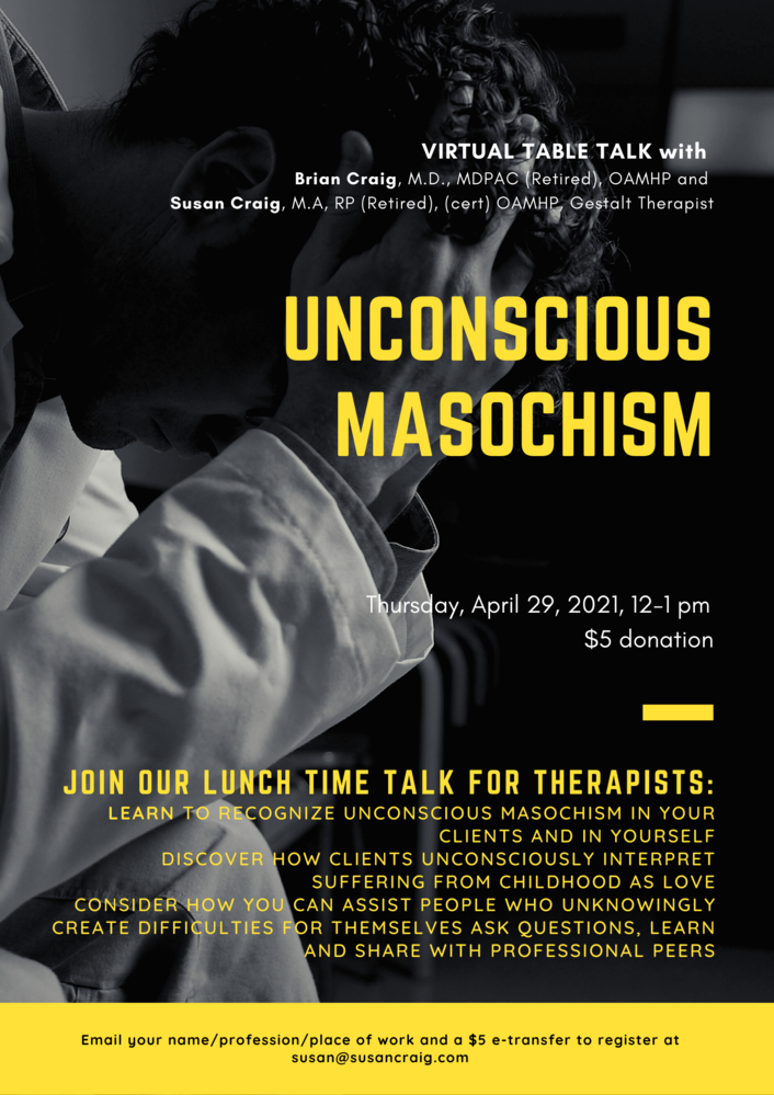 Virtual Table Talk: Unconscious Masochism