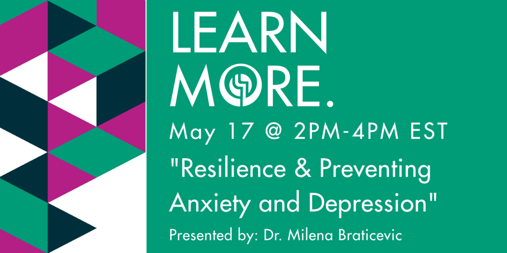 Resilience &amp; Preventing Anxiety and Depression - Free for RSWs &amp; RSSWs in Ontario