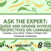Ask the Expert – queer and Gender Diverse Perspectives on Cannabis