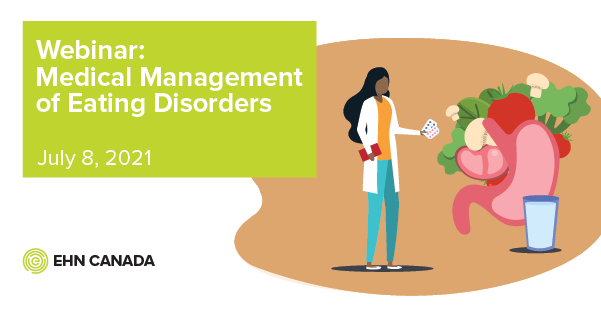 EHN Canada Webinar: Medical Management of Eating Disorders