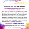 Stop Drop and Talk Youth and Young Adult Peer Support Group