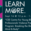 OASW Learning Centre: CEE Centre For Young Black Professionals Violence Prevention Program: Breaking the Shackles of the Mind &amp; Body