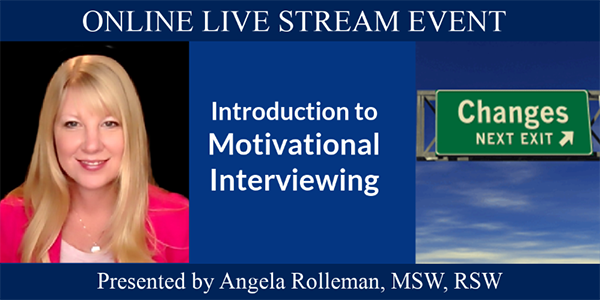 Introduction to Motivational Interviewing: ONLINE LIVE STREAM EVENT