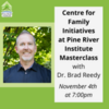 FREE Masterclass: Parenting Resilient Children, presented by Dr. Brad Reedy
