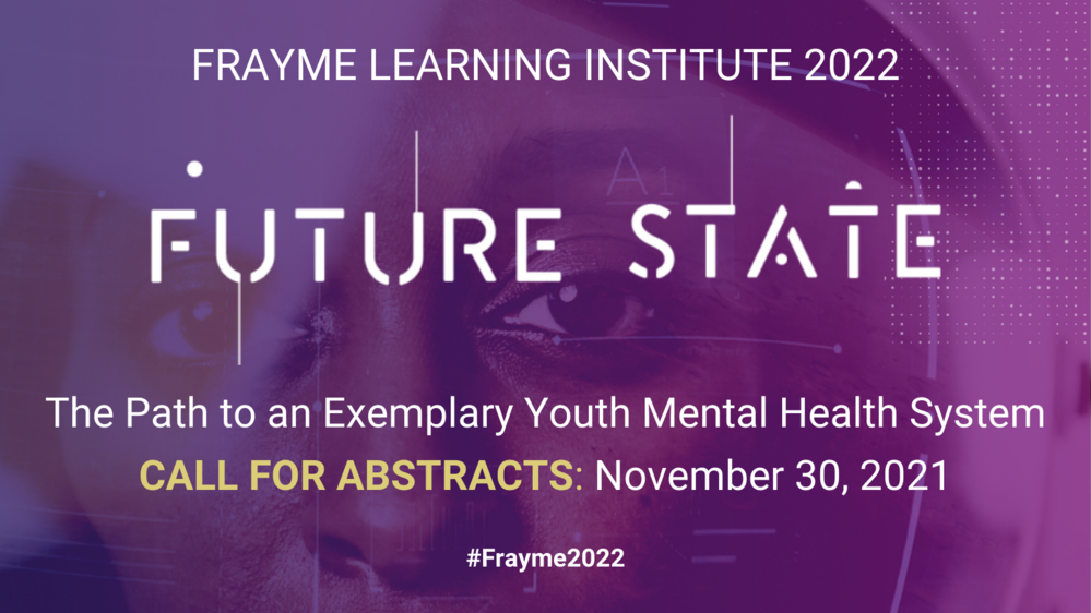 Frayme's Learning Institute 2022 Call For Abstracts is Now Open!