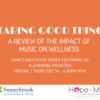 Hearing Good Things - A Review of the Impact of Music on Wellness