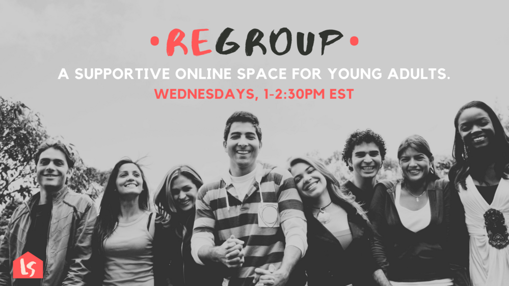 ReGroup - Online Support Group for Highly Dependent Young Adults