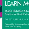 Stigma Reduction and FASD-Informed Practice for Social Workers