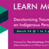 Decolonizing Trauma from an Indigenous Perspective