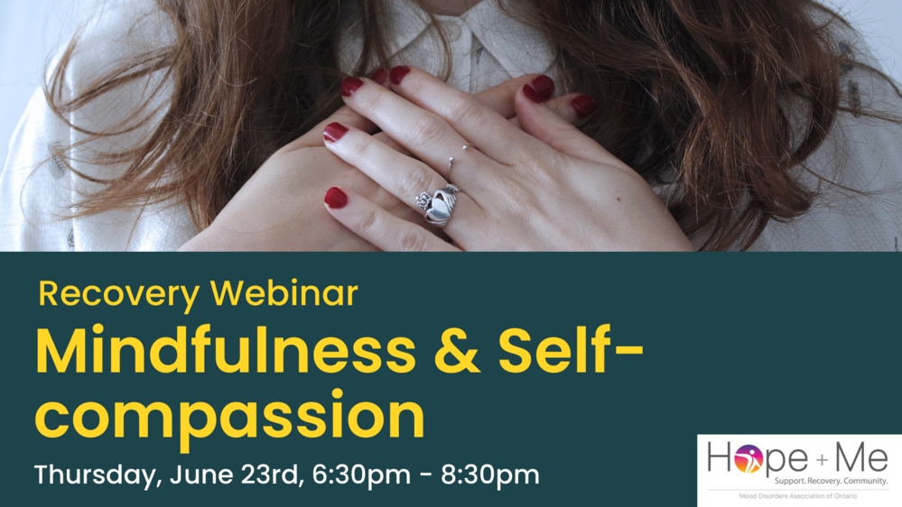 Recovery Webinar Series: Mindfulness &amp; Self-Compassion