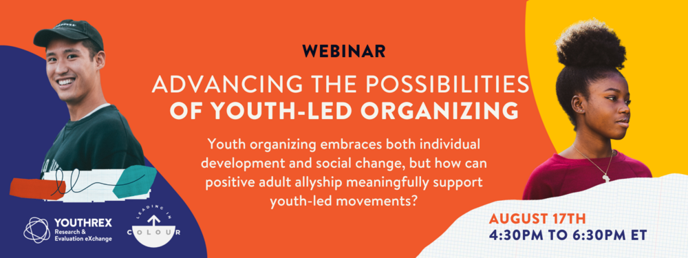 Advancing the Possibilities of Youth-Led Organizing