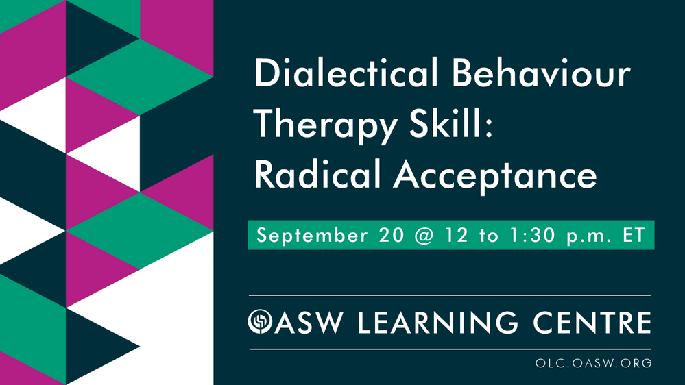 Dialectical Behaviour Therapy Skill: Radical Acceptance