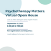 Psychotherapy Matters Virtual Open House
