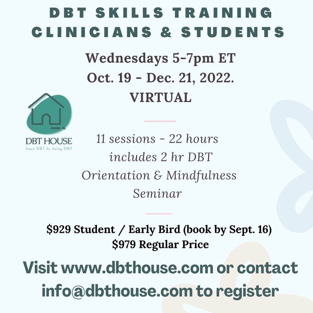 11 weeks - Dialectical Behaviour Skills Training (DBT)