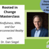 FREE Webinar: Dr. Dan Siegel Masterclass