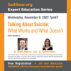 Talking About Suicide:  What Works and What Doesn't -  A conversation with Blaise Aguirre, MD and Gillian Galen, PsyD