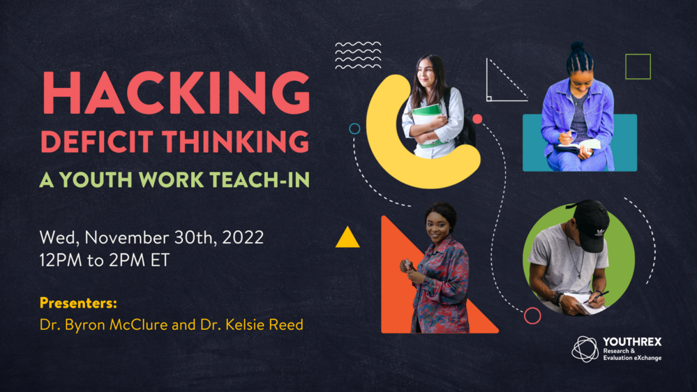 Hacking Deficit Thinking: A Youth Work Teach-In
