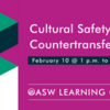 Cultural Safety and Countertransference
