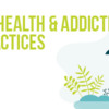 Free Webinar: Youth Mental Health &amp; Addiction Treatment Practices