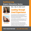 Sashbear Expert Education Series - Leading Through Lived Experience