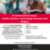 Your invited! A Conversation About Media Literacy, Technology Overuse and Stigma