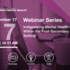 CICMH Webinar: Indigenizing Mental Health Care Within the Post-Secondary Setting
