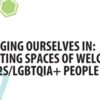 Bringing Ourselves In: Creating Spaces of Welcome for 2S/LGBTQIA+ People