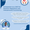 Compassion as a Skill for Emotion Regulation &amp; Interpersonal Functioning