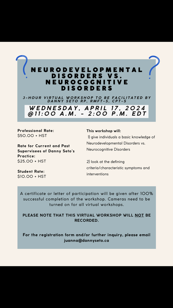 Virtual 3-hr. Workshop on Neurodevelopmental Disorders vs. Neurocognitive Disorders
