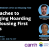 Webinar: Approaches to Managing Hoarding with Housing First Clients