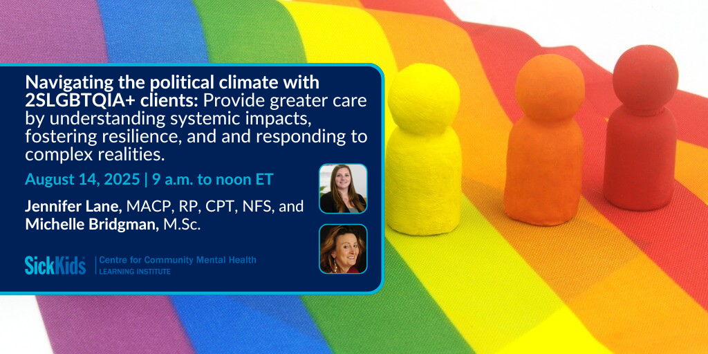 2slgbtqia+ flag with text Navigating the political climate with 2SLGBTQIA+ clients