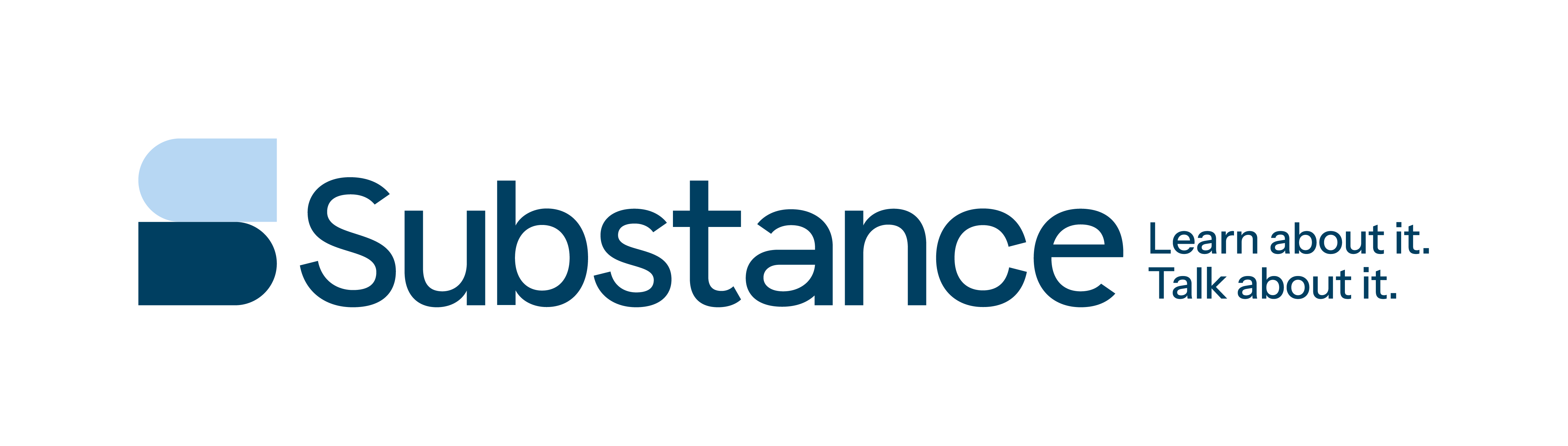 Substance: Learn about it, talk about it